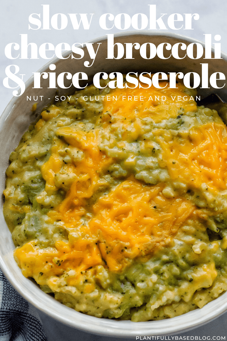 Slow Cooker Cheesy Broccoli Casserole - Plantifully Based