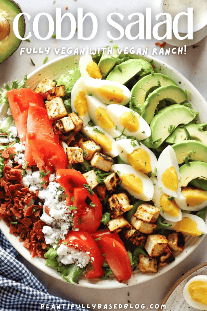 Incredible Vegan Cobb Salad - Plantifully Based